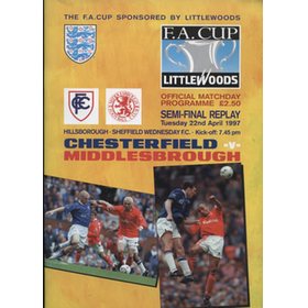 CHESTERFIELD V MIDDLESBROUGH 1997 (F.A. CUP SEMI-FINAL REPLAY) FOOTBALL PROGRAMME
