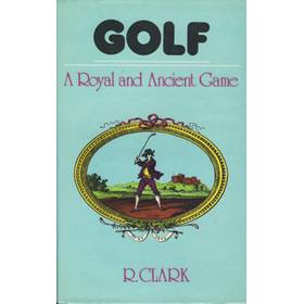 GOLF: A ROYAL AND ANCIENT GAME