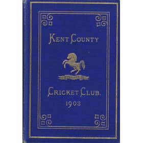KENT COUNTY CRICKET CLUB 1903 [BLUE BOOK]