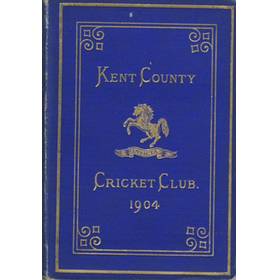 KENT COUNTY CRICKET CLUB 1904 [BLUE BOOK]