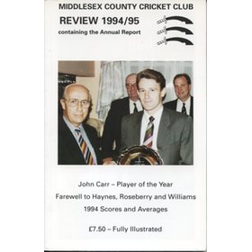 MIDDLESEX COUNTY CRICKET CLUB ANNUAL REVIEW 1994/95