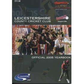 LEICESTERSHIRE COUNTY CRICKET CLUB 2005 YEAR BOOK (MULTI SIGNED)
