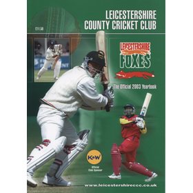 LEICESTERSHIRE COUNTY CRICKET CLUB 2003 YEAR BOOK (MULTI SIGNED)