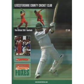 LEICESTERSHIRE COUNTY CRICKET CLUB 2001 YEAR BOOK (MULTI SIGNED)