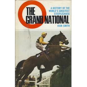 THE GRAND NATIONAL. A HISTORY OF THE WORLD