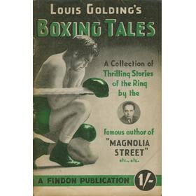 BOXING TALES - A COLLECTION OF THRILLING STORIES OF THE RING