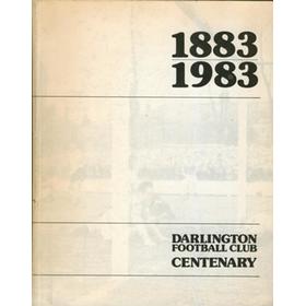 DARLINGTON FOOTBALL CLUB CENTENARY 1883-1983. A HISTORY