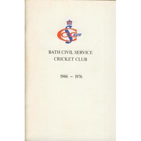 BATH CIVIL SERVICE CRICKET CLUB 1946 - 1976
