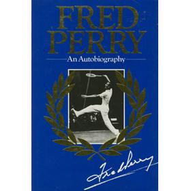 FRED PERRY: AN AUTOBIOGRAPHY