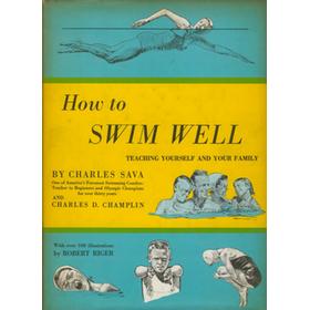 HOW TO SWIM WELL: TEACHING YOURSELF AND YOUR FAMILY