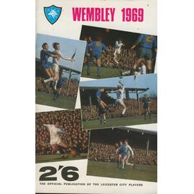 WEMBLEY 1969. THE OFFICIAL PUBLICATION OF THE LEICESTER CITY PLAYERS