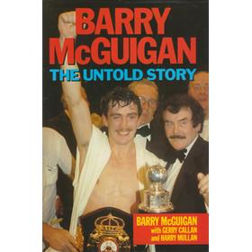 BARRY MCGUIGAN: THE UNTOLD STORY
