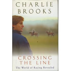 CROSSING THE LINE: THE WORLD OF RACING REVEALED