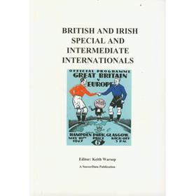 BRITISH AND IRISH SPECIAL AND INTERMEDIATE INTERNATIONALS