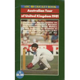 ABC CRICKET BOOK: AUSTRALIAN TOUR OF ENGLAND 1981