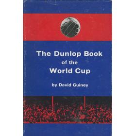 THE DUNLOP BOOK OF THE WORLD CUP