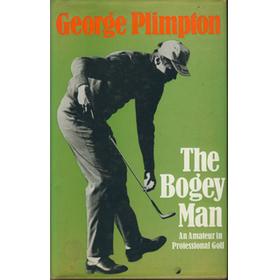 THE BOGEY MAN: AN AMATEUR IN PROFESSIONAL GOLF