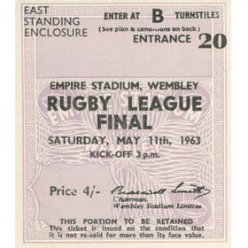 WAKEFIELD TRINITY V WIGAN 1963 (CHALLENGE CUP FINAL) RUGBY LEAGUE TICKET