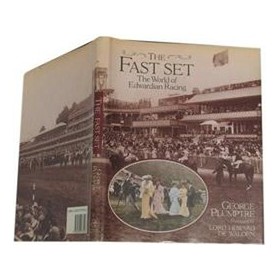 THE FAST SET: THE WORLD OF EDWARDIAN RACING