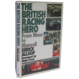 THE BRITISH RACING HERO: FROM MOSS TO MANSELL