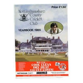 NOTTINGHAMSHIRE COUNTY CRICKET CLUB 1985 YEARBOOK