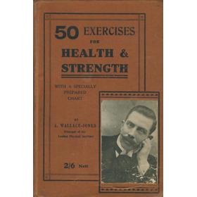 FIFTY EXERCISES FOR HEALTH AND STRENGTH