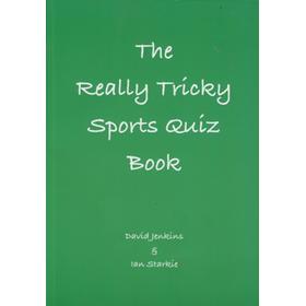 THE REALLY TRICKY SPORTS QUIZ BOOK