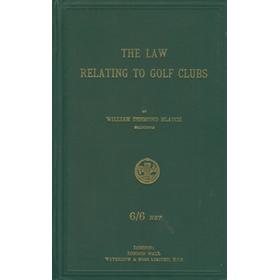 THE LAW RELATING TO GOLF CLUBS