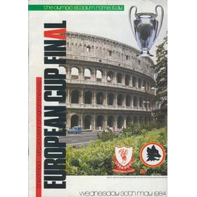 LIVERPOOL V ROMA 1984 (EUROPEAN CUP FINAL) FOOTBALL PROGRAMME