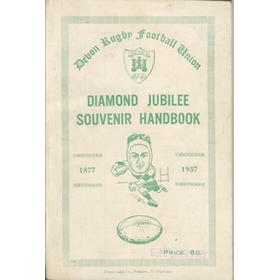 DEVON RUGBY FOOTBALL UNION - DIAMOND JUBILEE SOUVENIR HANDBOOK 1877-1937