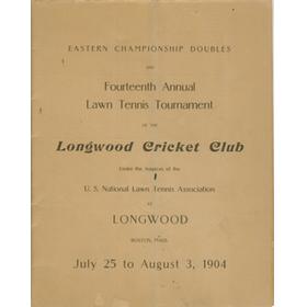 FOURTEENTH ANNUAL LAWN TENNIS TOURNAMENT (LONGWOOD CRICKET CLUB) 1904 DRAWSHEET/PROGRAMME- WON BY WILLIAM LARNED