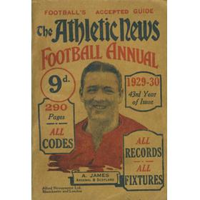 ATHLETIC NEWS FOOTBALL ANNUAL 1929-30
