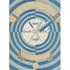 ONE HUNDRED YEARS OF BOAT RACING - THE OFFICIAL CENTENARY SOUVENIR OF THE OXFORD AND CAMBRIDGE BOAT RACE 1829-1929