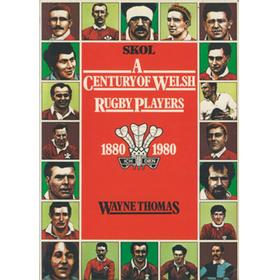 A CENTURY OF WELSH RUGBY PLAYERS
