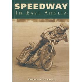 SPEEDWAY IN EAST ANGLIA
