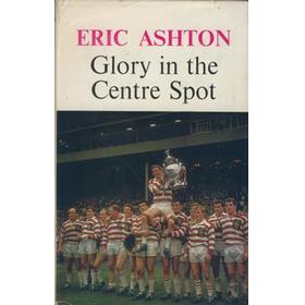 GLORY IN THE CENTRE SPOT