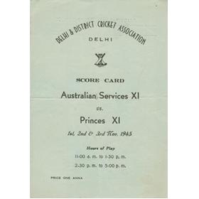 PRINCES XI V AUSTRALIAN SERVICES XI (DELHI) 1945 CRICKET SCORECARD