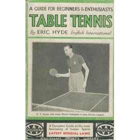 TABLE TENNIS - A GUIDE FOR BEGINNERS AND ENTHUSIASTS