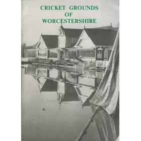 CRICKET GROUNDS OF WORCESTERSHIRE