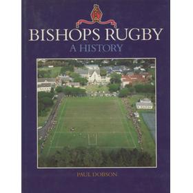 BISHOPS RUGBY - A HISTORY