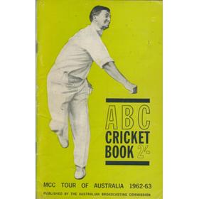 ABC CRICKET BOOK: ENGLAND TOUR TO AUSTRALIA 1962-63
