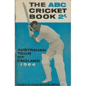 ABC CRICKET BOOK: AUSTRALIAN TOUR OF ENGLAND 1964