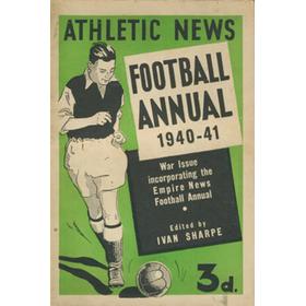 ATHLETIC NEWS FOOTBALL ANNUAL 1940-41
