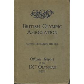 BRITISH OLYMPIC ASSOCIATION OFFICIAL REPORT - AMSTERDAM 1928