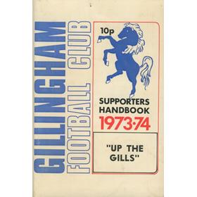 GILLINGHAM FOOTBALL CLUB SUPPORTERS HANDBOOK 1973-74