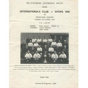 INTERNATIONALS CLUB V SPURS (1950) 1965 FOOTBALL PROGRAMME - TED DITCHBURN TESTIMONIAL