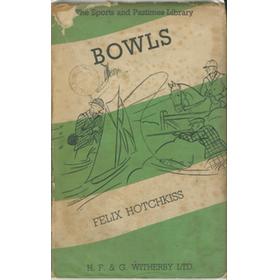 THE ART OF BOWLS: PRACTICAL HINTS ON HOW AND WHERE TO PLAY THE LEVEL GREEN GAME