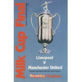 LIVERPOOL V MANCHESTER UNITED 1983 (MILK CUP FINAL) FOOTBALL PROGRAMME