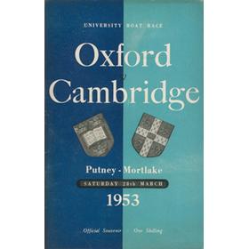 OXFORD V CAMBRIDGE  UNIVERSITY BOAT RACE 1953 ROWING PROGRAMME