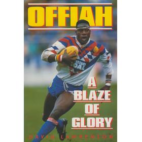 MARTIN OFFIAH - A BLAZE OF GLORY